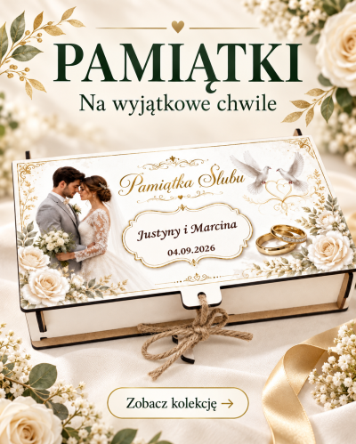 Pamiątki — na wyjątkowe chwile